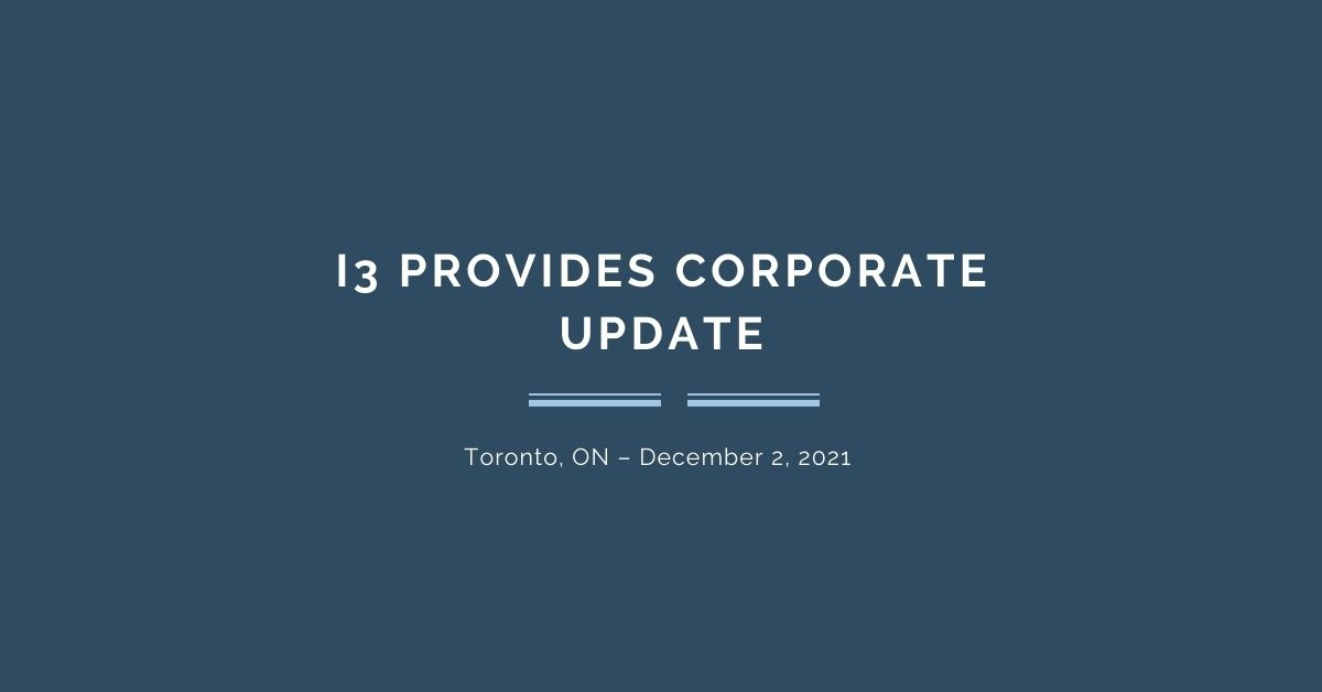 i3 Provides Corporate Update