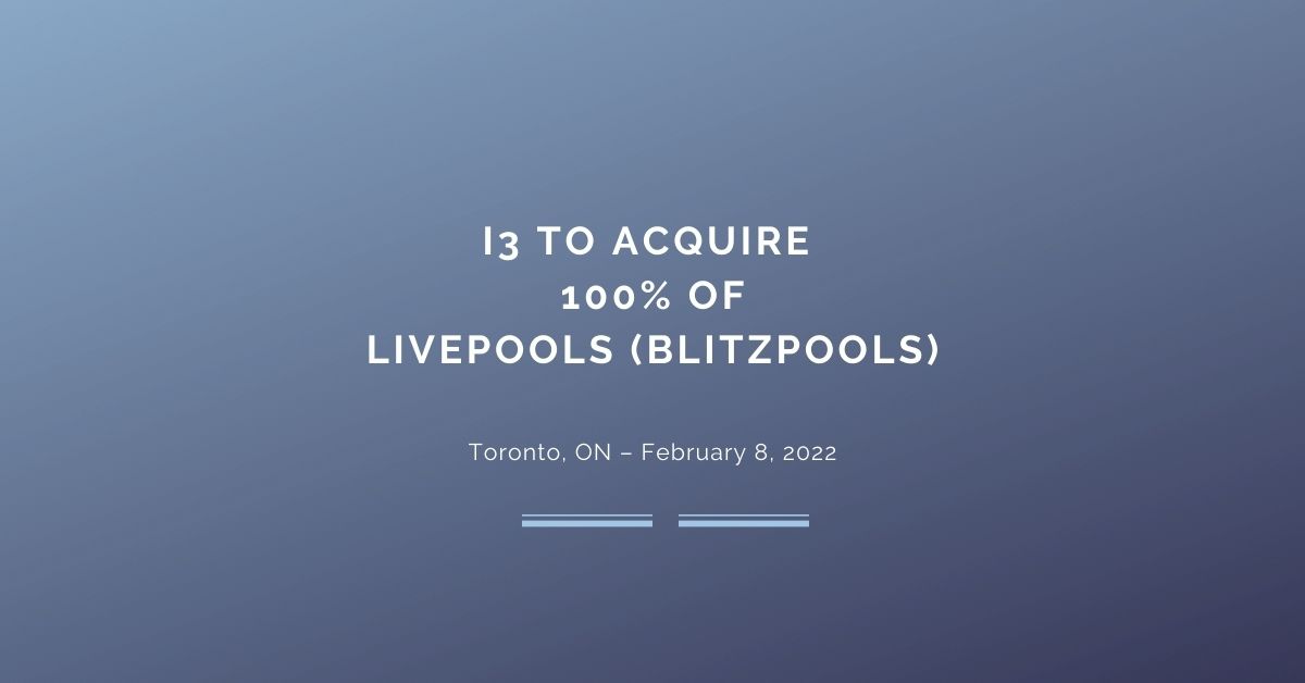i3 to Acquire 100% of Livepools (Blitzpools)